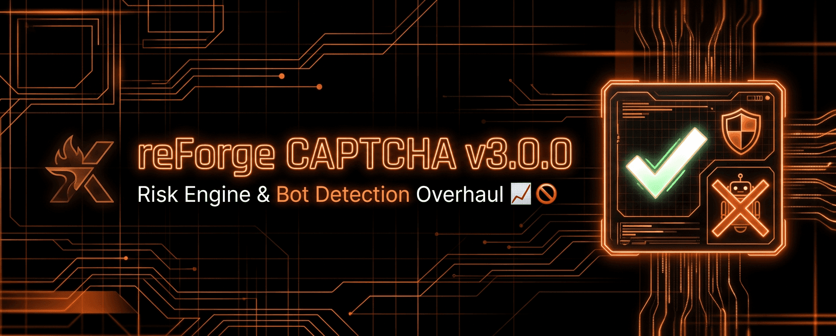 reForge CAPTCHA v3.0.0 — Risk Engine & Bot Detection Overhaul 📈🚫